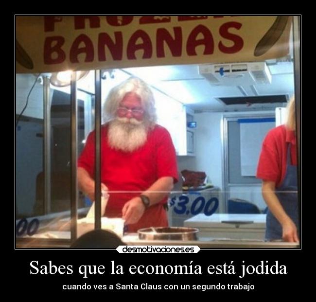 Sabes que la economía está jodida - 