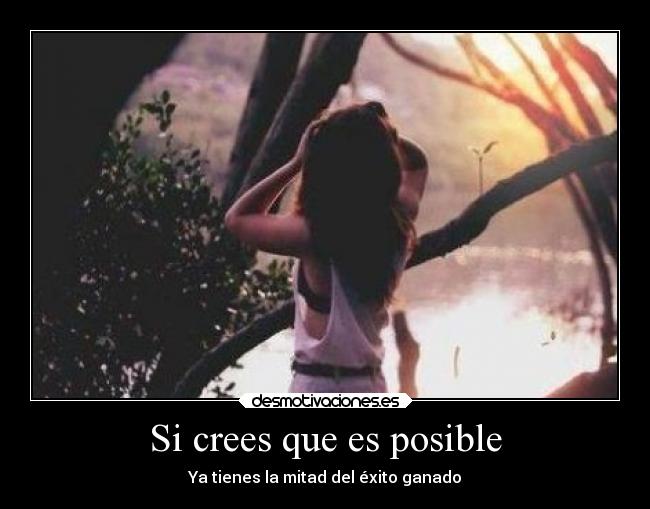 Si crees que es posible - 