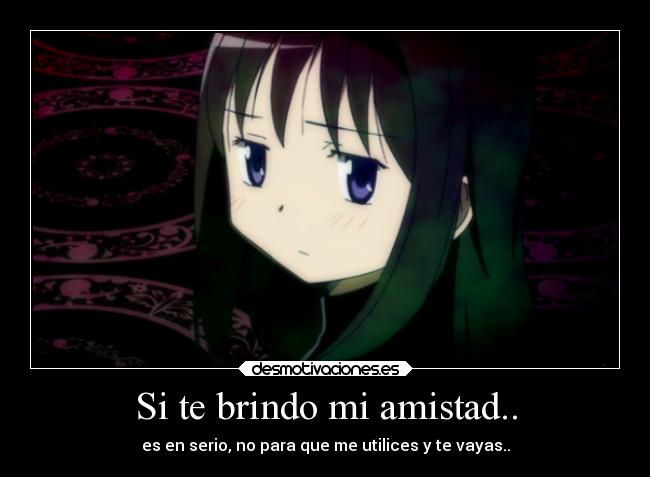 Si te brindo mi amistad.. - 