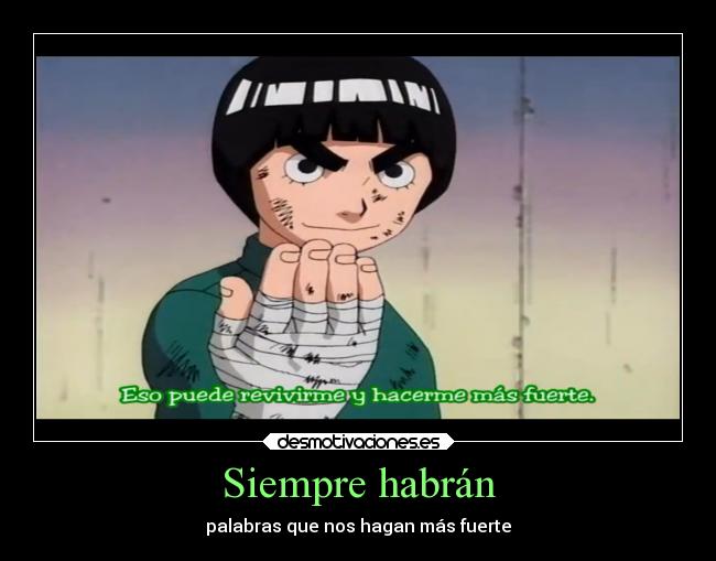 carteles naruto rock lee desmotivaciones