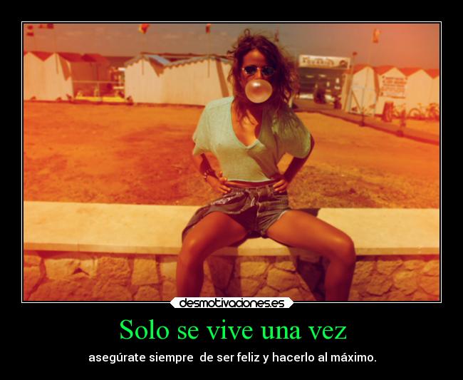 carteles alegria confianza vida mundo motivaciones desmotivaciones