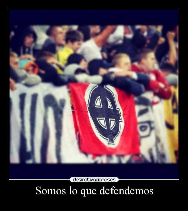 Somos lo que defendemos - 