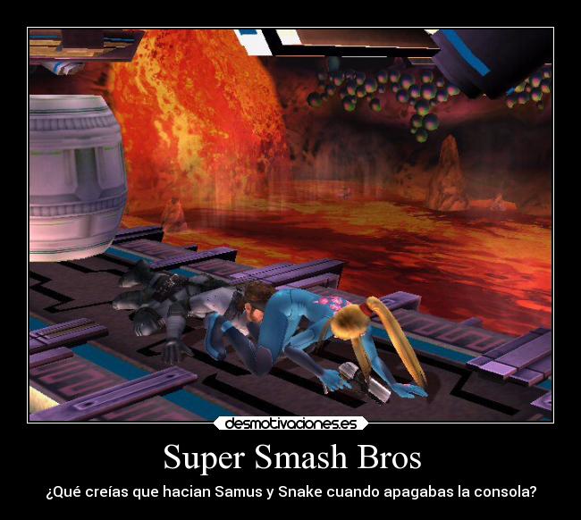 Super Smash Bros - ¿Qué creías que hacian Samus y Snake cuando apagabas la consola?