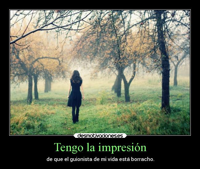 Tengo la impresión - 