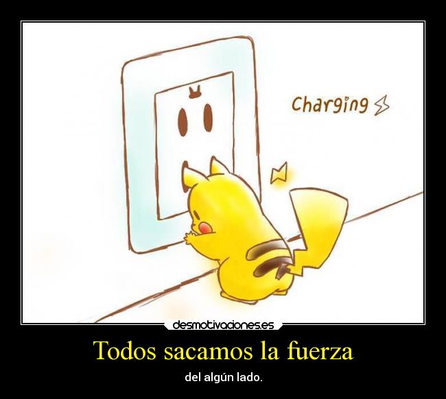 carteles pikachu cargando lolsomething desmotivaciones