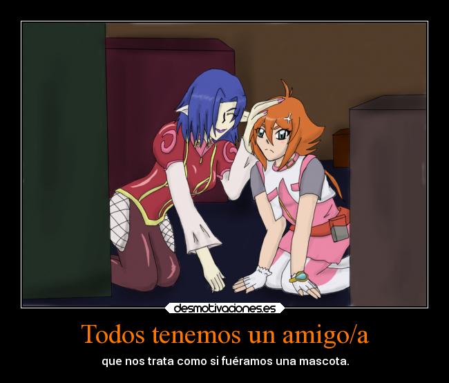 Todos tenemos un amigo/a - 