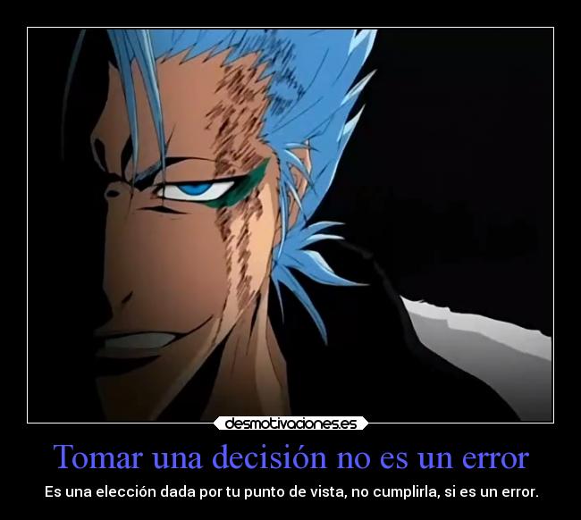 Tomar una decisión no es un error -