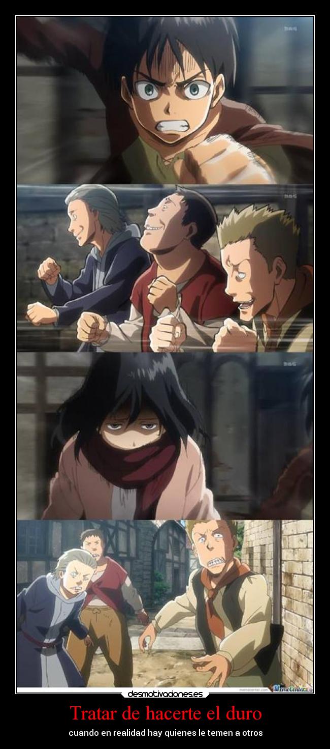 carteles anime shingeki kyojin eren jaeger mikasa ackerman echos reales malotes rudos peleoneros miedo desmotivaciones