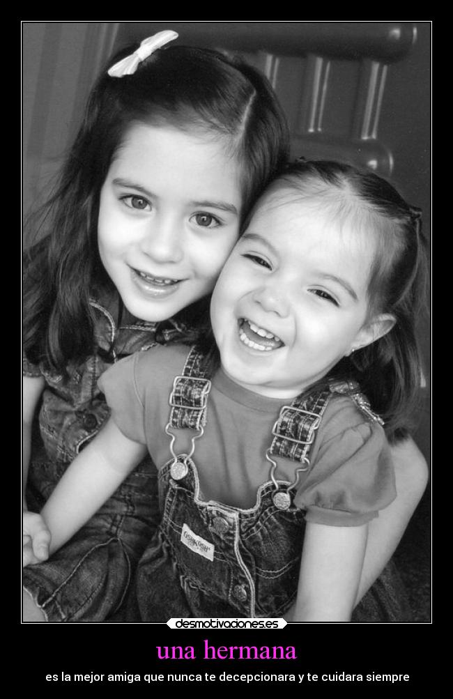 una hermana -