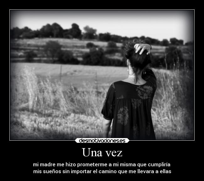 carteles una vez madre prometerme misma suenos sin importar camino desmotivaciones