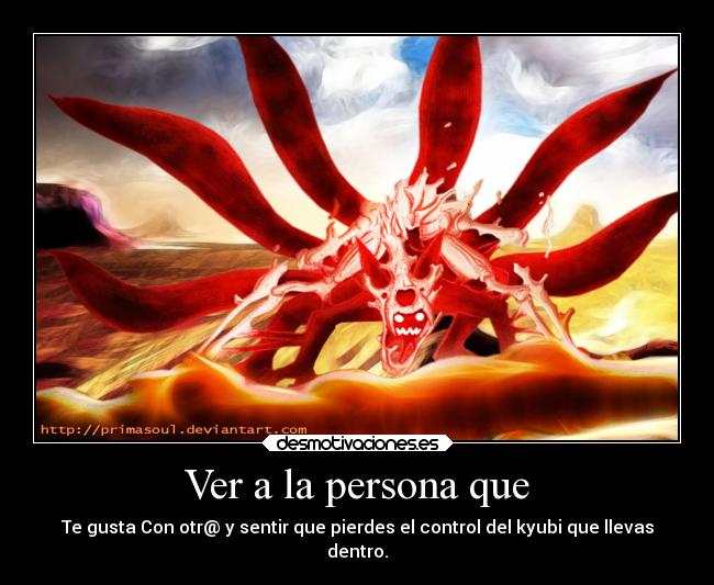 Ver a la persona que -