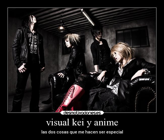 visual kei y anime - las dos cosas que me hacen ser especial