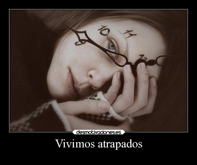 Vivimos atrapados - 