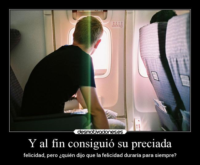 Y al fin consiguió su preciada -