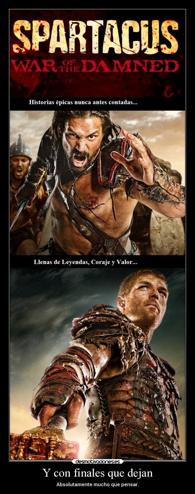 carteles spartacus final serie que deja mucho pensar ascoooo desmotivaciones