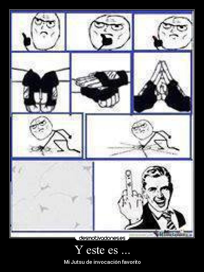 Y este es ... - Mi Jutsu de invocación favorito