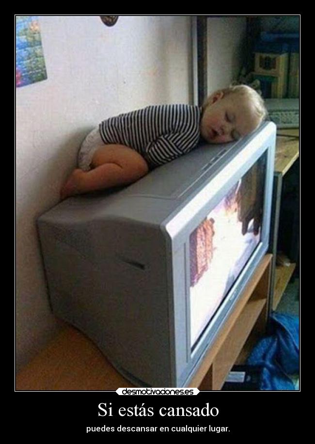 Si estás cansado - 