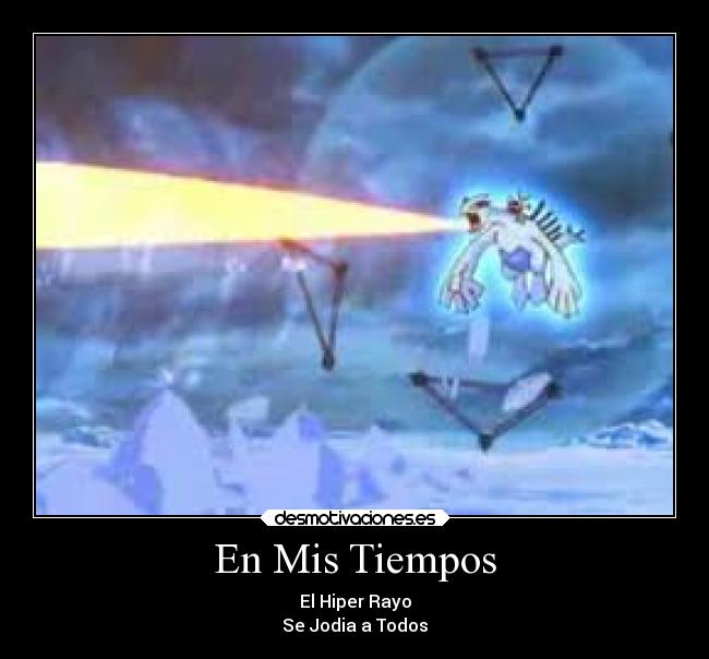 En Mis Tiempos - El Hiper Rayo
Se Jodia a Todos