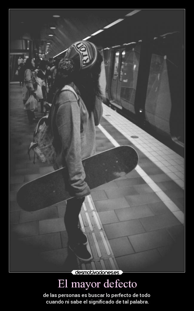 El mayor defecto -