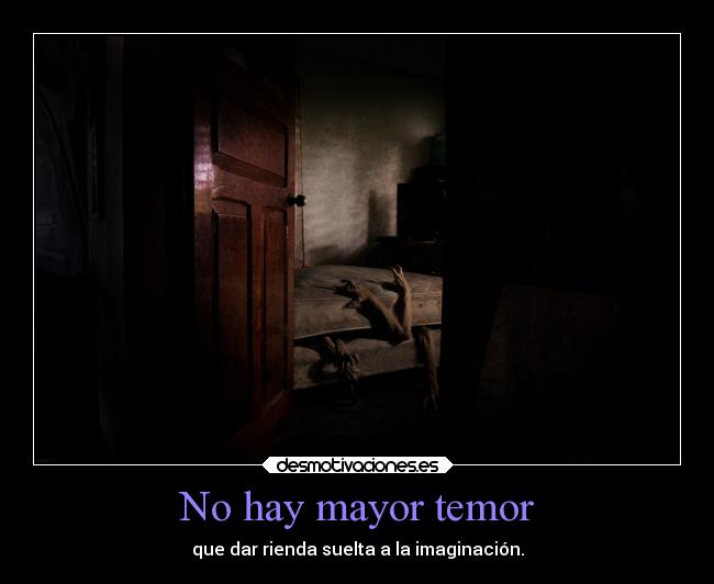 No hay mayor temor - 
