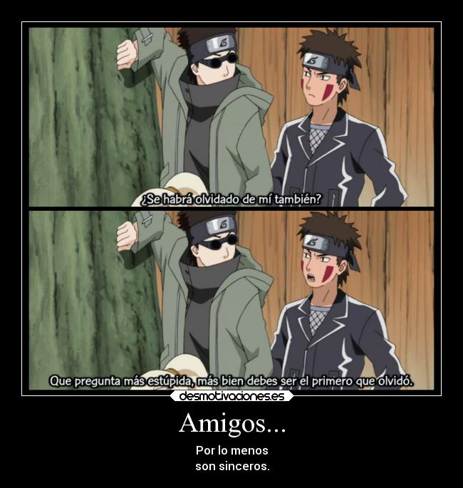 Amigos... -