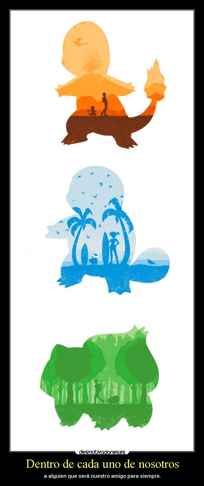 Dentro de cada uno de nosotros -