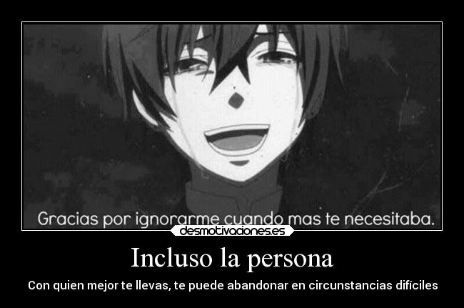 Incluso la persona - 