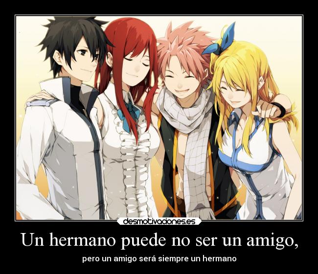 Un hermano puede no ser un amigo, - pero un amigo será siempre un hermano