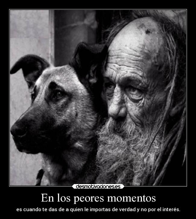 En los peores momentos -