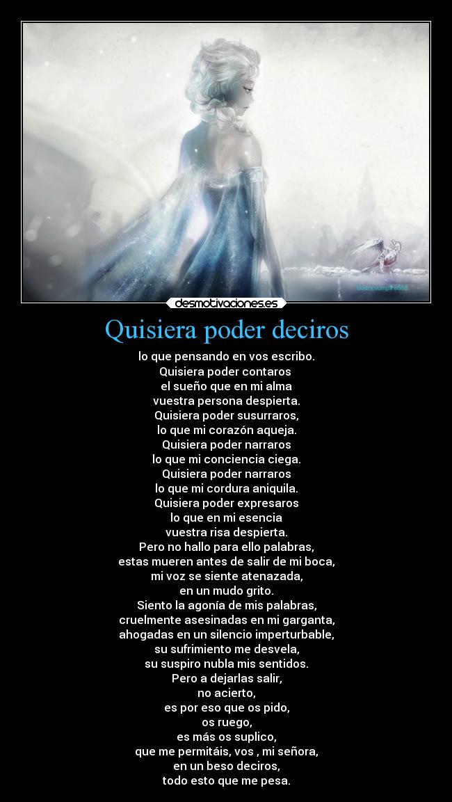 Quisiera poder deciros -