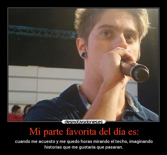 Mi parte favorita del día es: -