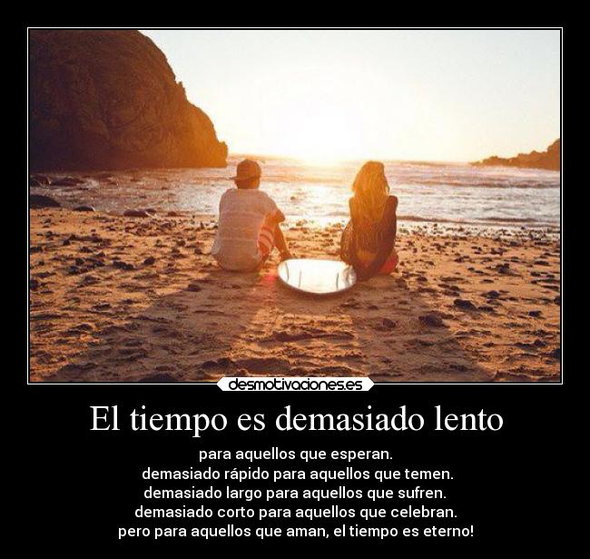 El tiempo es demasiado lento -