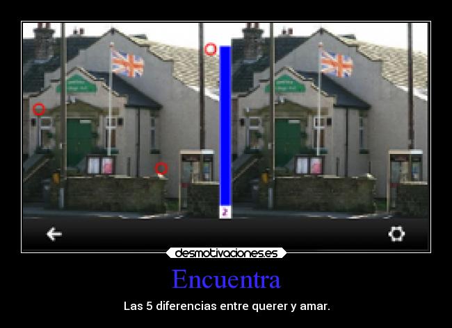 Encuentra - Las 5 diferencias entre querer y amar.