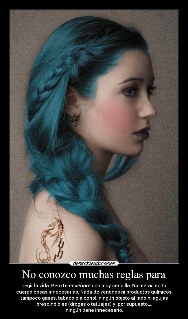 No conozco muchas reglas para -