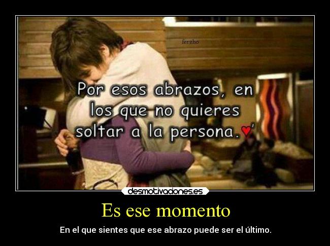 Es ese momento - 