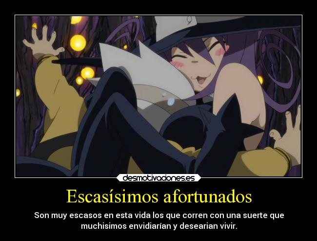 Escasísimos afortunados -