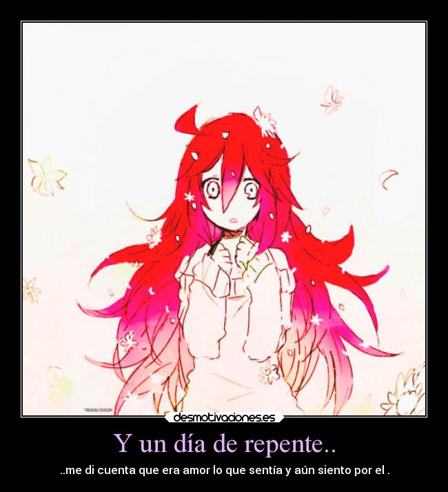 Y un día de repente.. -