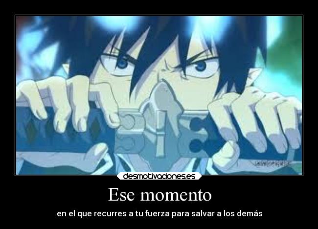 Ese momento -