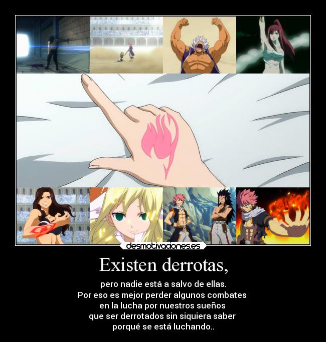 Existen derrotas, -