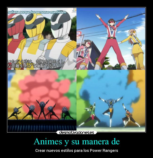 Animes y su manera de - Crear nuevos estilos para los Power Rangers