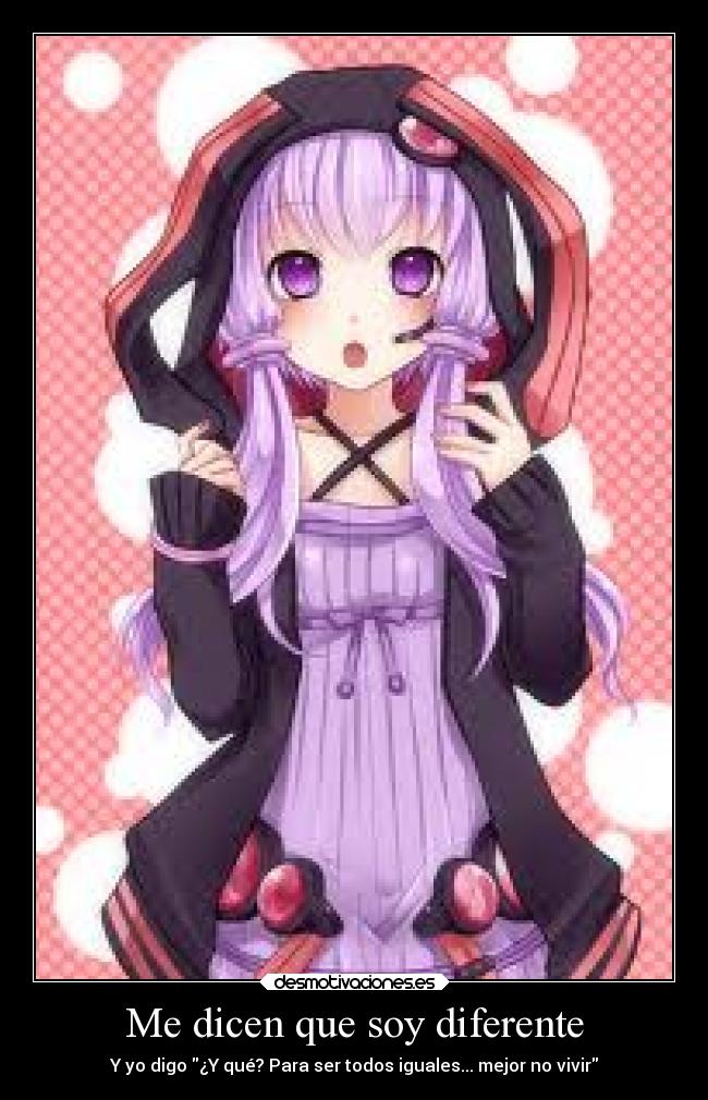 Me dicen que soy diferente - 