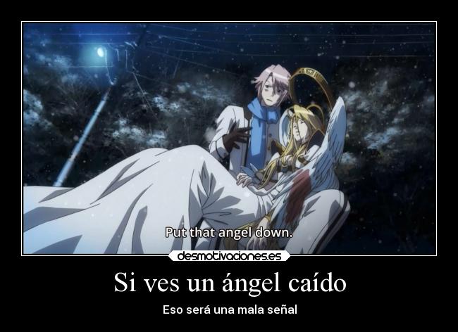 Si ves un ángel caído - Eso será una mala señal