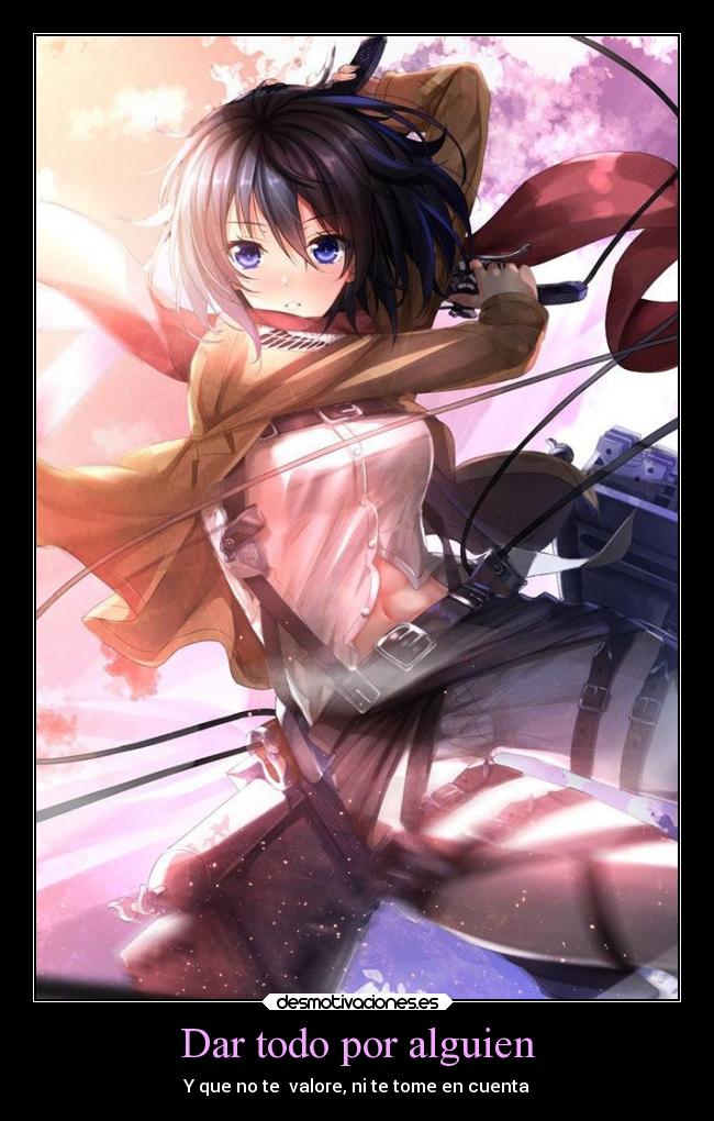 Dar todo por alguien - Y que no te valore, ni te tome en cuenta