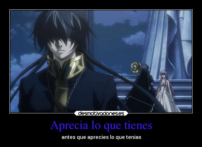 Aprecia lo que tienes -