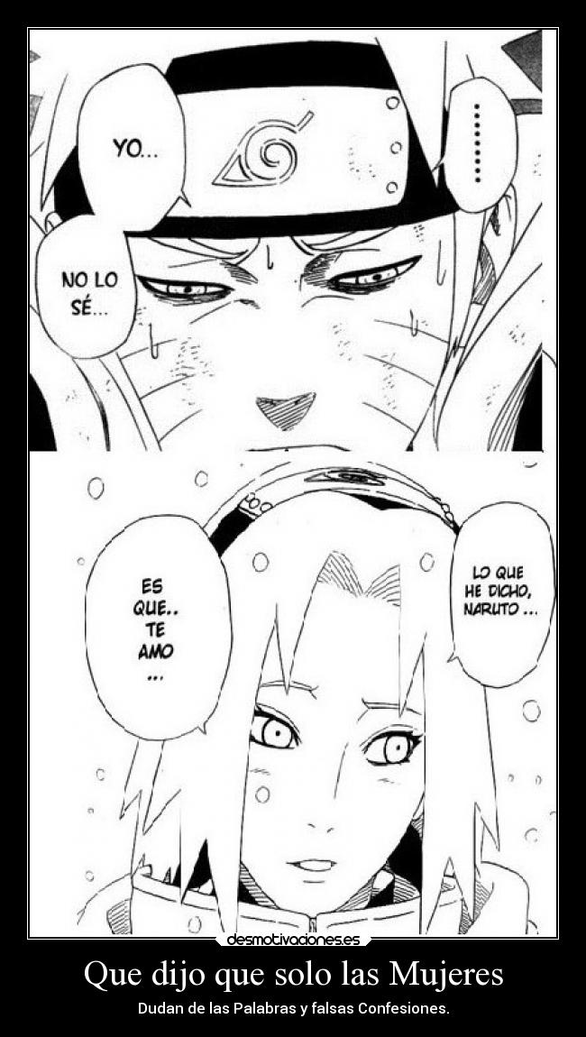 Que dijo que solo las Mujeres - 