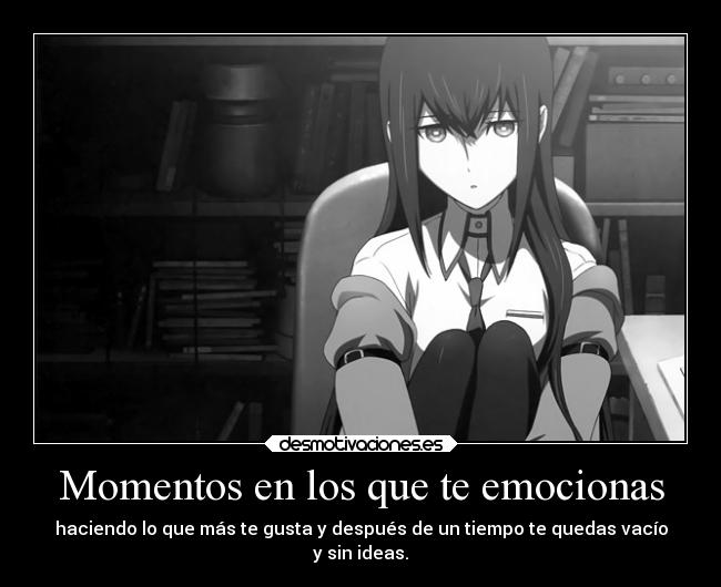 Momentos en los que te emocionas - 