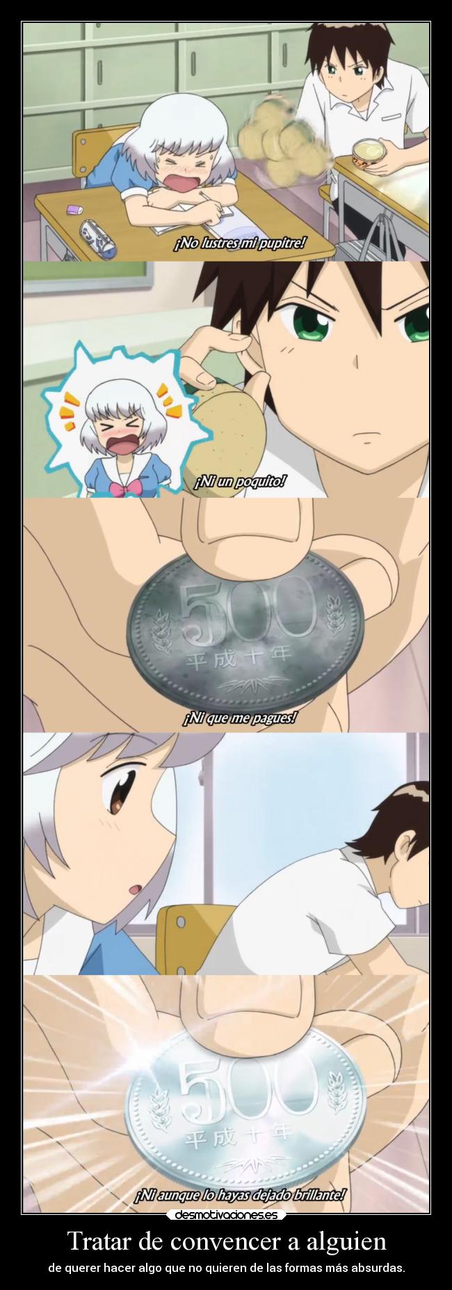 Tratar de convencer a alguien -