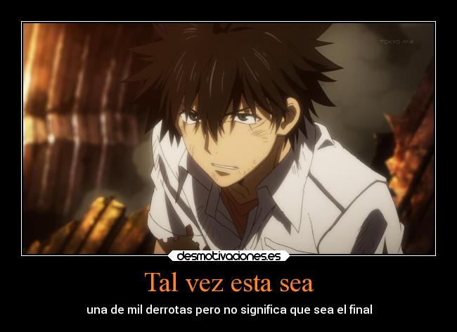 Tal vez esta sea - una de mil derrotas pero no significa que sea el final