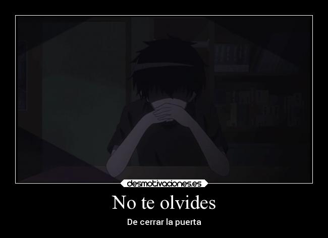 No te olvides - De cerrar la puerta