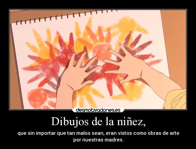 carteles arte madre infancia anime sketchbook dibujos desmotivaciones